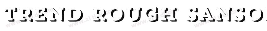 trend rough sansone字体转换 trend rough sansone字体转换